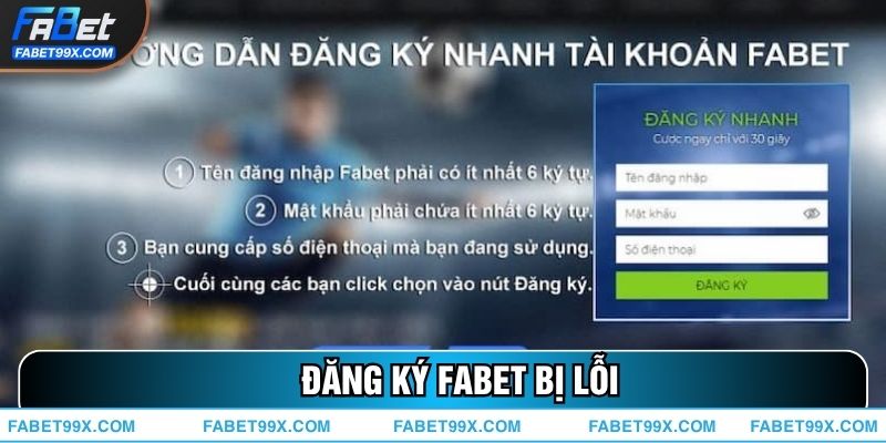 Đăng Ký FABET Bị Lỗi - Nguyên Nhân Và Cách Khắc Phục Nhanh