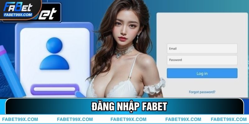 Đăng Nhập FABET – Hướng Dẫn Chi Tiết Và Cách Xử Lý Lỗi
