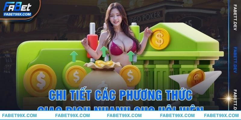 Tại sao nên lựa chọn giao dịch tại FABET?