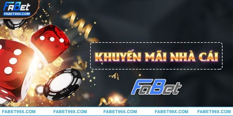 Tổng quan về hệ thống khuyến mãi FABET