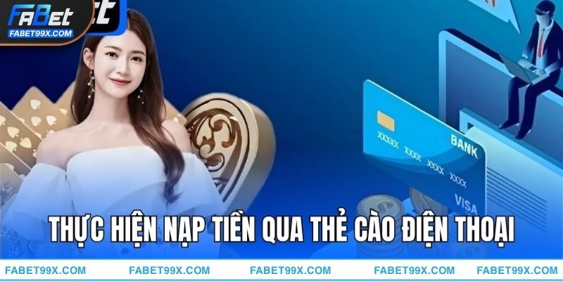 Các phương thức nạp tiền phổ biến hiện nay